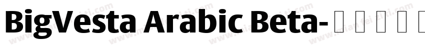 BigVesta Arabic Beta字体转换
